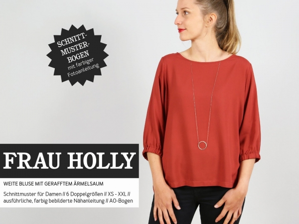 Studio Schnittreif - Frau Holly - weite Bluse mit gerafftem Ärmelsaum - Schnittmuster - Papierschnitt